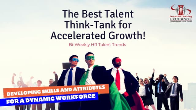 Developing Skills and Attributes for a Dynamic Workforce