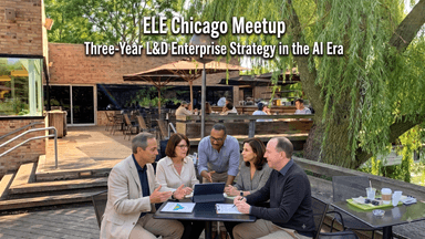 ELE Chicago Meetup | Three-Year L&D Enterprise Strategy in the AI Era **TENTATIVE**