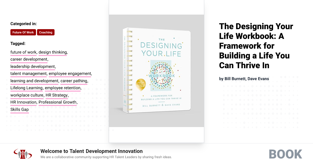 Book: The Designing Your Life Workbook: A Framework for Building a Life ...