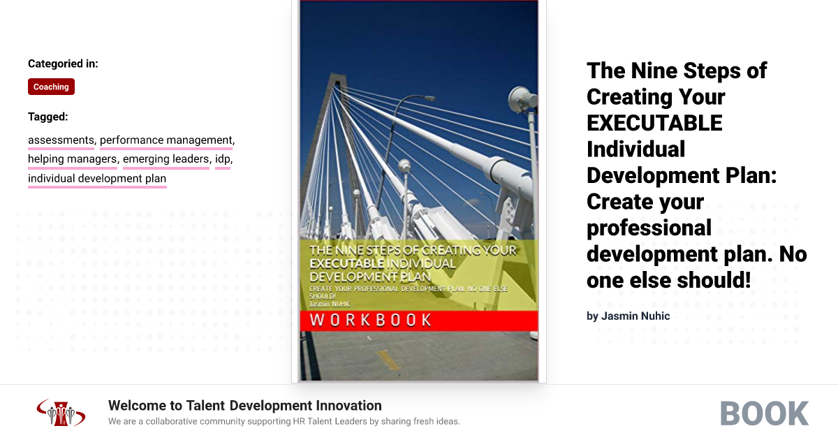 Book: The Nine Steps of Creating Your EXECUTABLE Individual Development ...